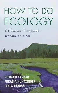 How to do ecology : a concise handbook